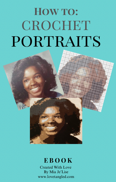 How To: Crochet Portrait Ebook Ultimate Guide